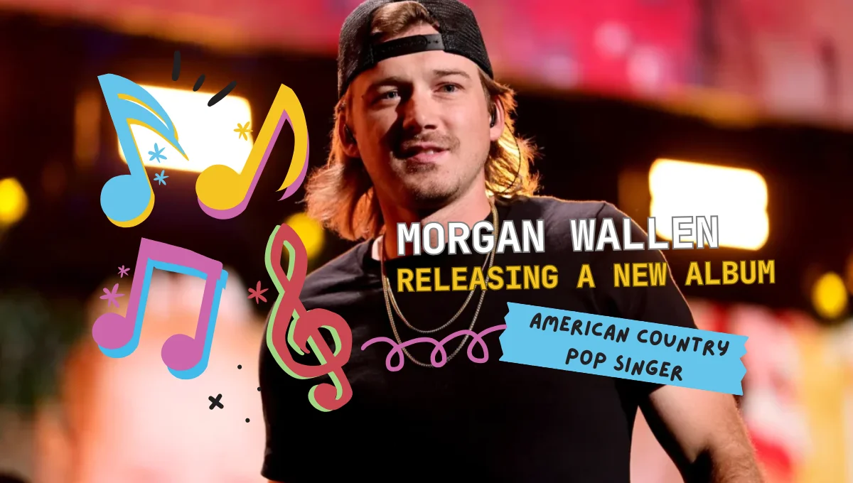 When is Morgan Wallen releasing a new album